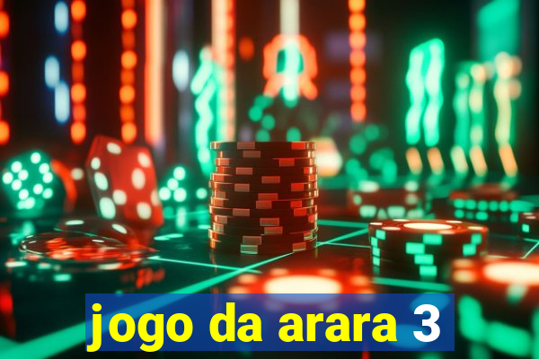 jogo da arara 3